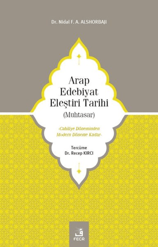 Arap Edebiyat Eleştiri Tarihi (Muhtasar)