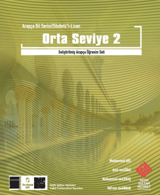 Arapça Dil Serisi / Silsiletü'l-Lisan - Orta Seviye 2