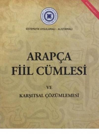 Arapça Fiil Cümlesi ve Karşıtsal Çözümlenmesi Candemir Doğan