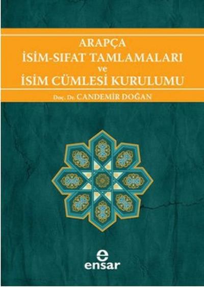Arapça İsim Sıfat Tamlamaları ve İsim Cümlesi Kurulumu Candemir Doğan