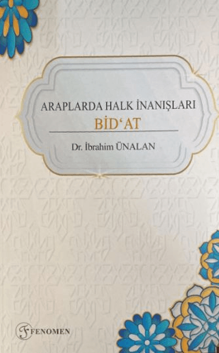 Araplarda Halk İnanışları Bid'at