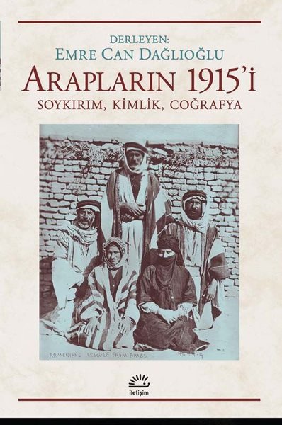 Arapların 1915'i: Soykırım-Kimlik - Coğrafya