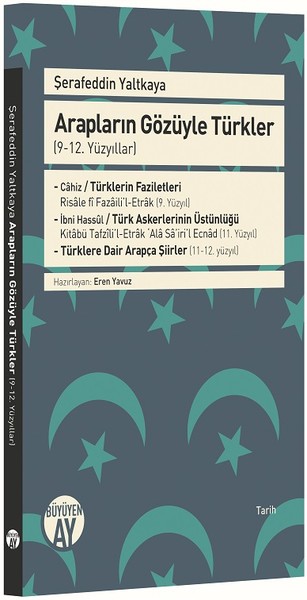 Arapların Gözüyle Türkler - (9-12. Yüzyıllar) Şerafeddin Yaltkaya