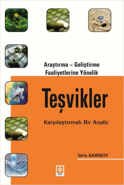 Araştırma Geliştirme Faaliyetlerine Yönelik Teşvikler Teşvikler