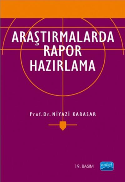 Araştırmalarda Rapor Hazırlama (ANK-D) %6 indirimli Niyazi Karasar
