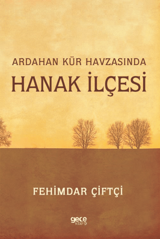 Ardahan Kür Havzasında Hanak İlçesi