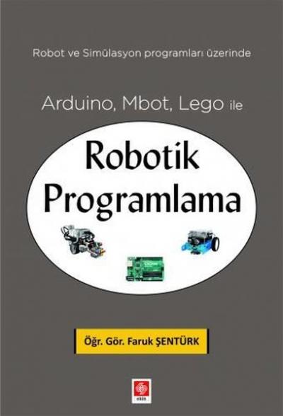 Arduino Mbot Lego ile Robotik Programlama Faruk Şentürk