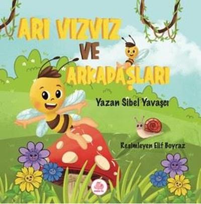 Arı Vız Vız ve Arkadaşları (Ciltli)