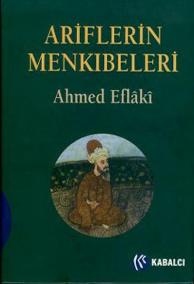 Ariflerin Menkıbeleri (Ciltli)