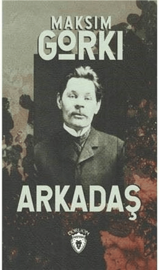 Arkadaş Maksim Gorki