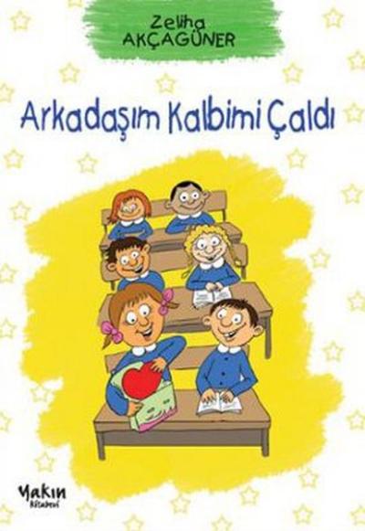 Arkadaşım Kalbimi Çaldı %20 indirimli Zeliha Akçagüner