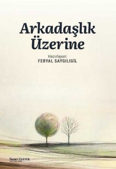 Arkadaşlık Üzerine