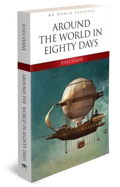 Around The World in Eighty Days - MK World Classics İngilizce Klasik R