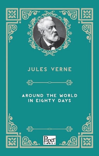 Around The World in Eighty Days Jules Verne