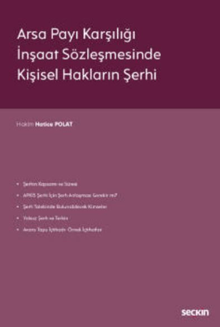 Arsa Payı Karşılığı İnşaat Sözleşmesinde Kişisel Hakların Şerhi