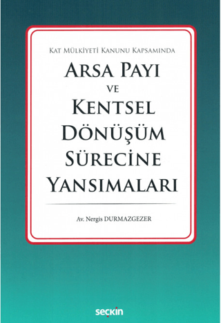 Arsa Payı ve Kentsel Dönüşüm Sürecine Yansımaları