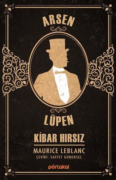 Arsen Lüpen - Kibar Hırsız Maurice Leblanc