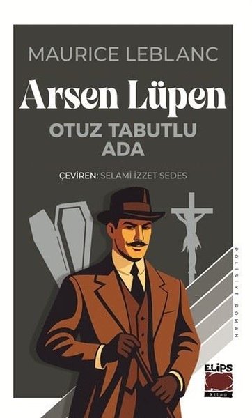 Arsen Lüpen - Otuz Tabutlu Ada Maurice Leblanc