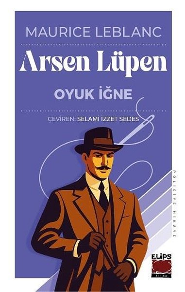 Arsen Lüpen - Oyuk İğne Maurice Leblanc
