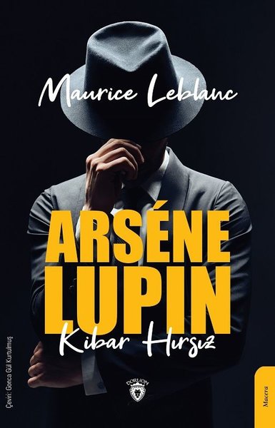 Arsene Lupin: Kibar Hırsız Maurice Leblanc