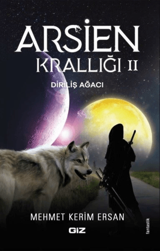 Arsien Krallığı 2 - Diriliş Ağacı