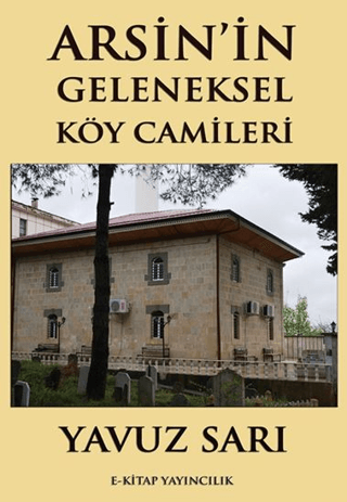 Arsin’in Geleneksel Köy Camileri