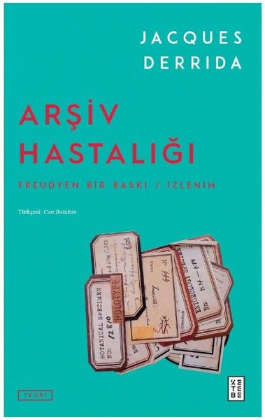 Arşiv Hastalığı: Freudyen Bir Baskı - İzlenim