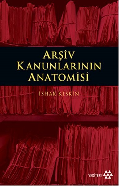 Arşiv Kanunlarının Anatomisi