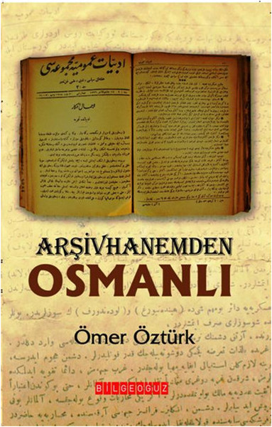 Arşivhanemden Osmanlı Ömer Öztürk