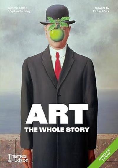 Art: The Whole Story Stephen Farthing