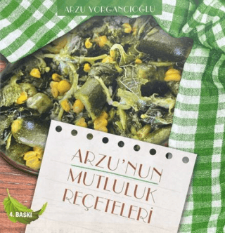 Arzu'nun Mutluluk Reçeteleri