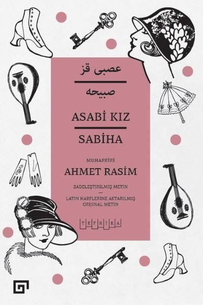 Asabi Kız Sabiha Ahmet Rasim