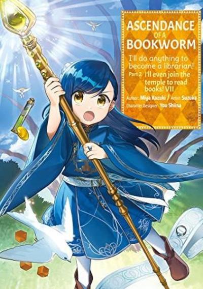 Ascendance of a Bookworm (Manga) Part 2 Volume 7 Miya Kazuki