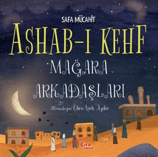 Ashab-ı Kehf Mağara Arkadaşları