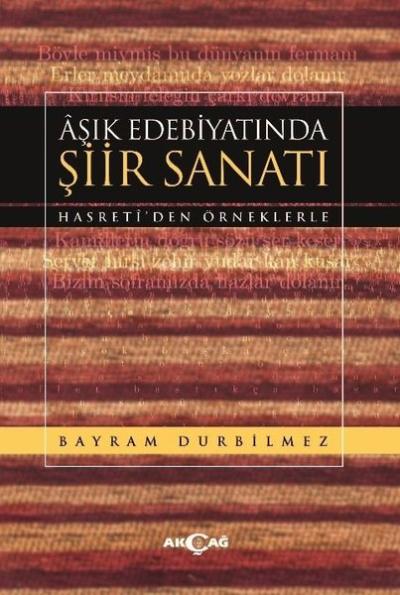 Aşık Edebiyatında Şiir Sanatı -Hasreti'den Örneklerle