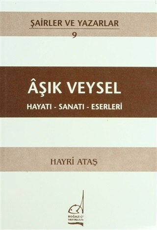 Aşık Veysel Hayatı - Sanatı - Eserleri