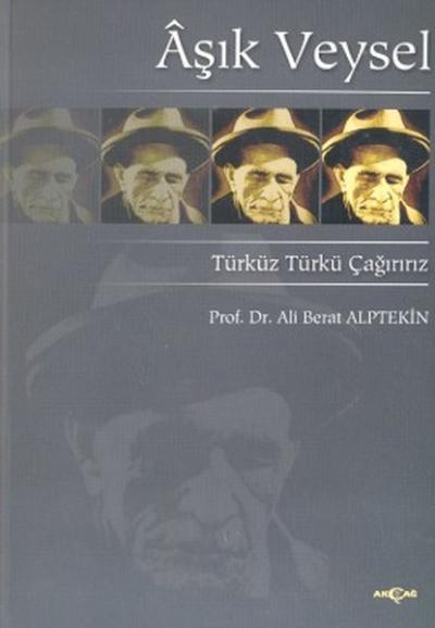 Aşık Veysel Türküz Türkü Çağırırız Ali Berat Alptekin