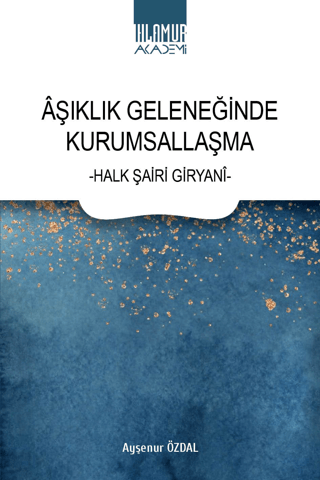 Aşıklık Geleneğinde Kurumsallaşma