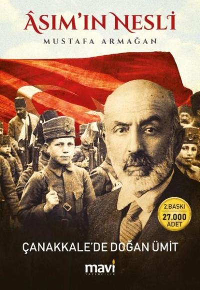 Asım'ın Nesli - Çanakkale'de Doğan Ümit