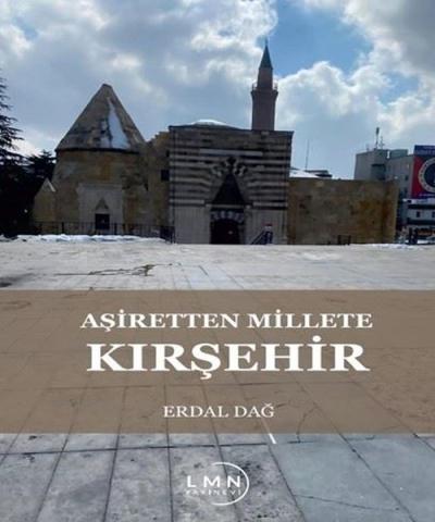 Aşiretten Millete Kırşehir