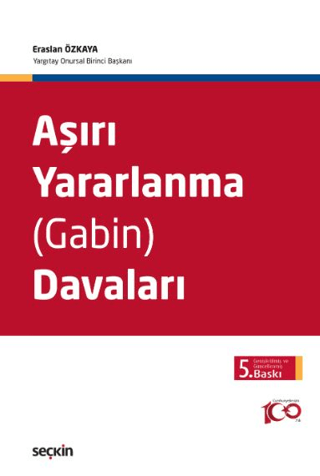 Aşırı Yararlanma (Gabin) Davaları