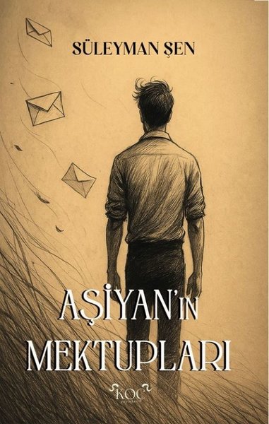 Aşiyan'ın Mektupları Süleyman Şen