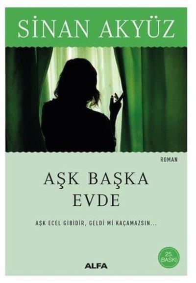 Aşk Başka Evde