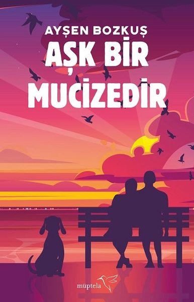 Aşk Bir Mucizedir Ayşen Bozkuş