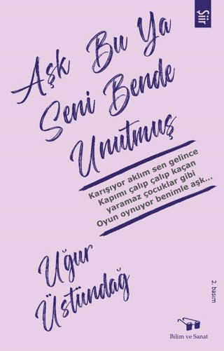 Aşk Bu Ya Seni Bende Unutmuş