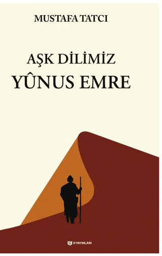 Aşk Dilimiz Yunus Emre