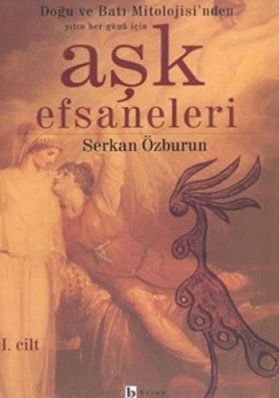 Aşk Efsaneleri 1. Cilt