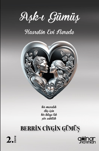 Aşk-ı Gümüş Hasret’in Evi Nerede