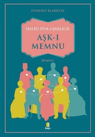Aşk-ı Memnu Halid Ziya Uşaklıgil