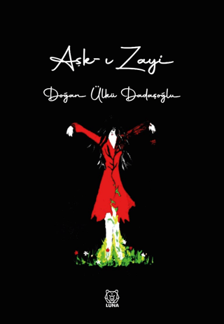 Aşk-ı Zayi (Ciltli)